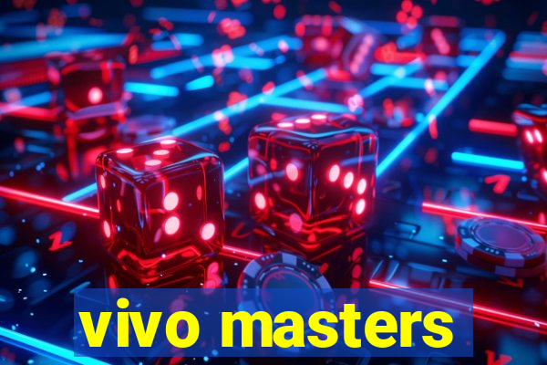 vivo masters
